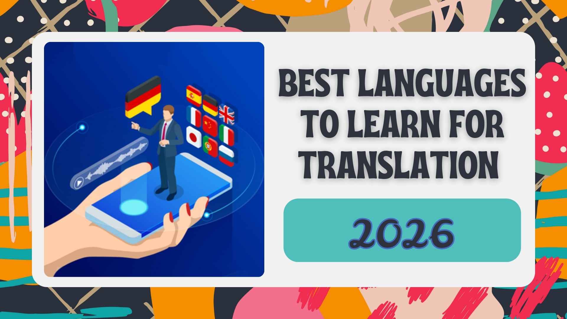 Best Languages to Learn for Translation and Interpretation in 2026